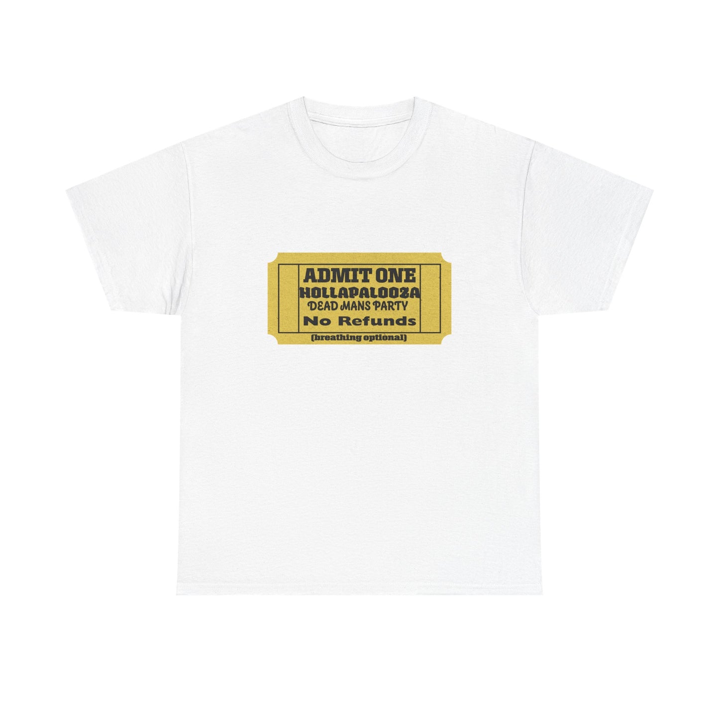 Halloween humor  Festival Event Unisex Tee - Admit One Ticket Design, Comfy T-Shirt for Concerts, Casual Wear, Gift Idea, Party Essentials