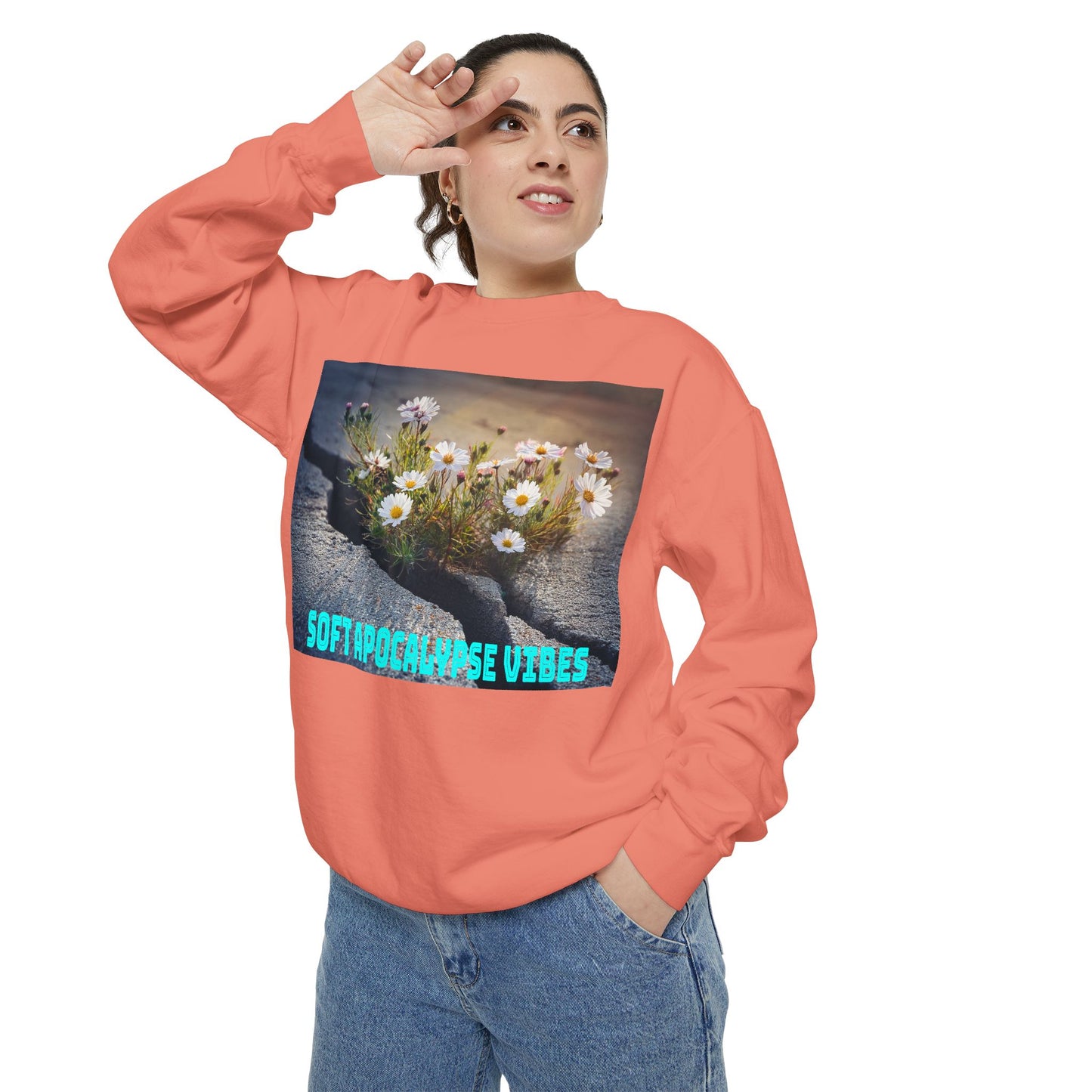 Garment-Dyed Sweatshirt Soft Apocalypse Vibes Flowers