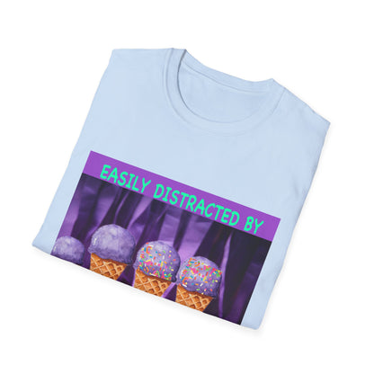 Easily Distracted By Ice Cream T-Shirt, Funny Gift for Ice Cream Lovers, Unisex Graphic Tee, Summer Shirt, Ideal for Birthdays, Casual Wear