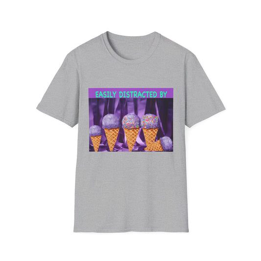 Easily Distracted By Ice Cream T-Shirt, Funny Gift for Ice Cream Lovers, Unisex Graphic Tee, Summer Shirt, Ideal for Birthdays, Casual Wear