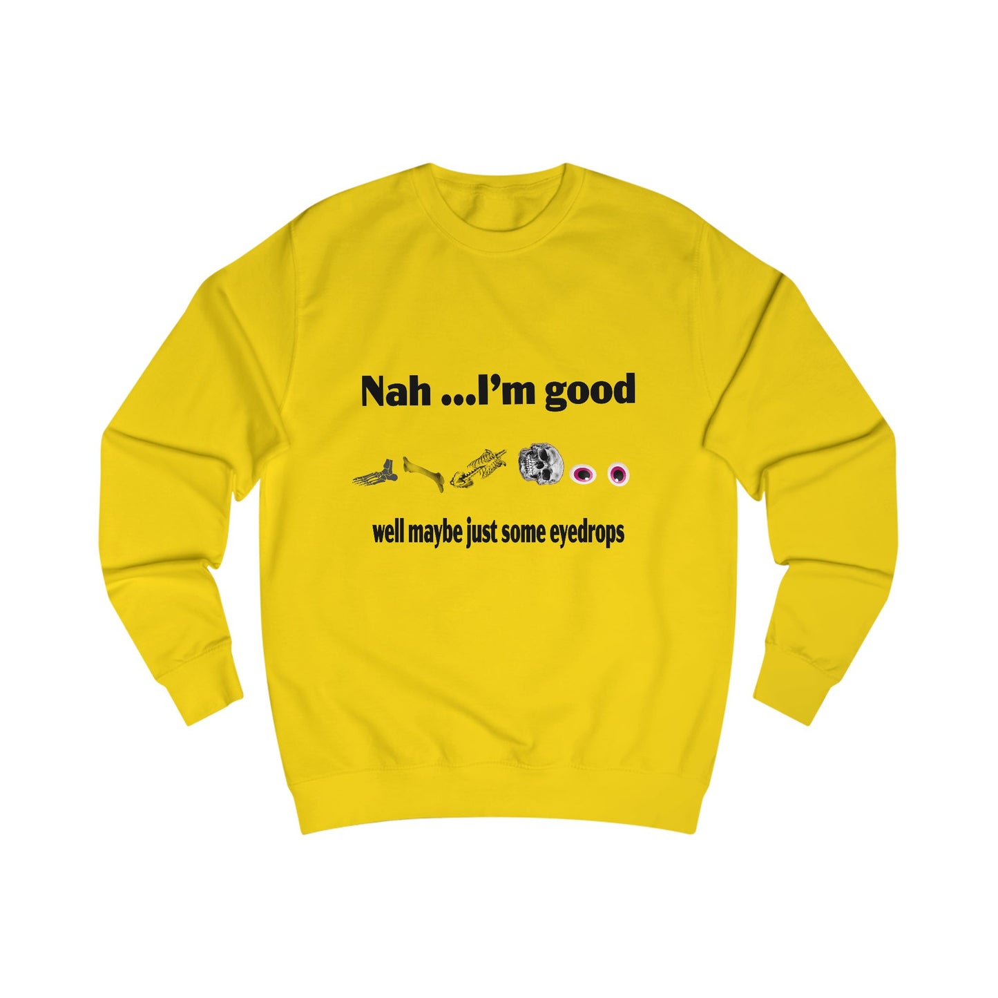 Nah, I'm Good Unisex Sweatshirt - Comfy Casual Wear for Everyday Vibes, Great for Friends Gatherings, Birthdays, and Chill Days, [...]
