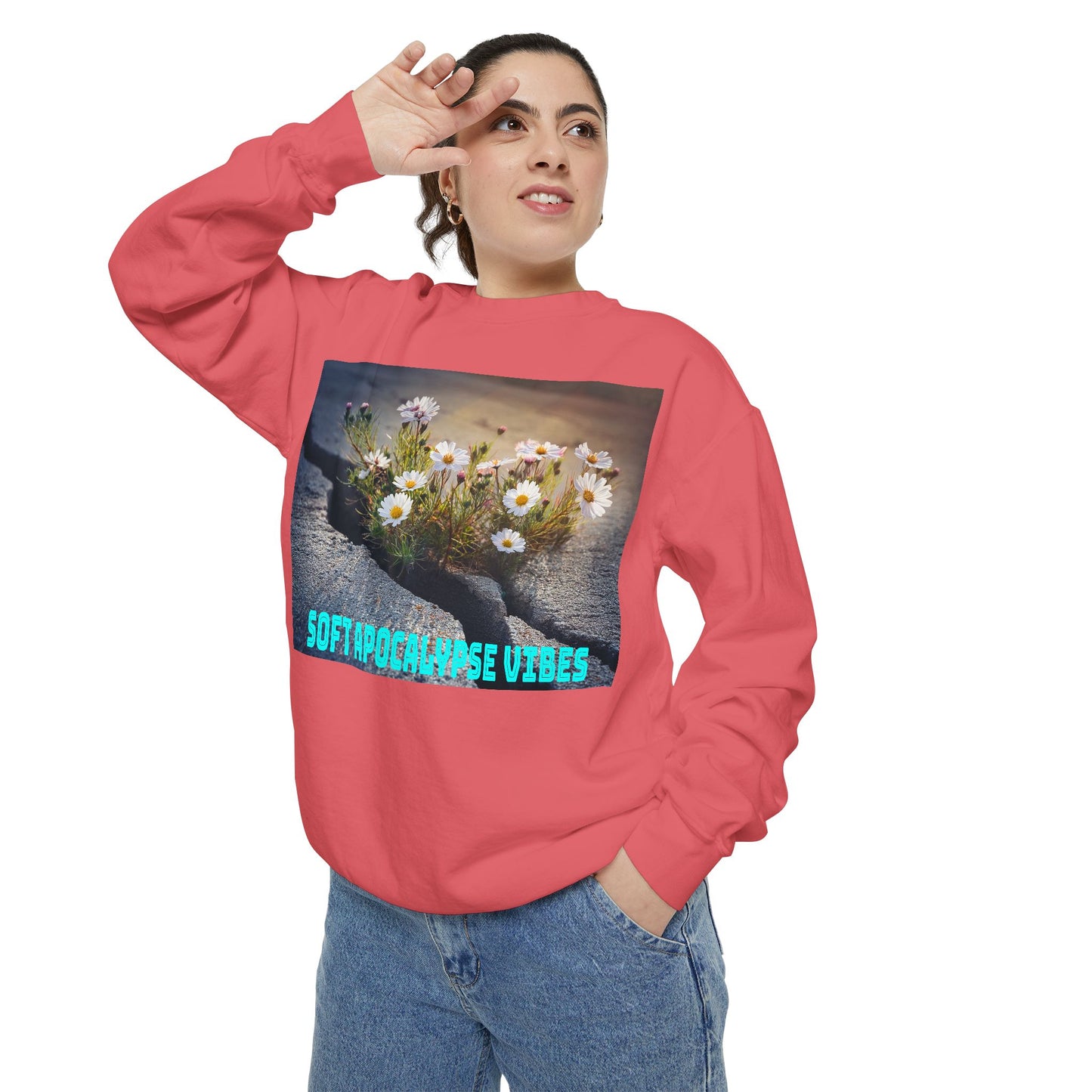 Garment-Dyed Sweatshirt Soft Apocalypse Vibes Flowers