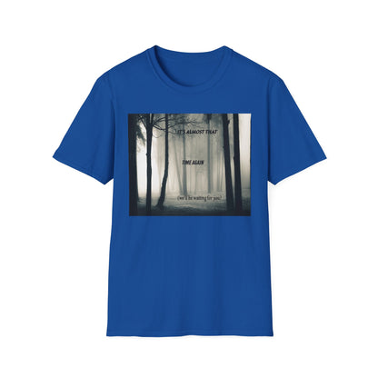 Unisex T-Shirt - 'Waiting For You' Design