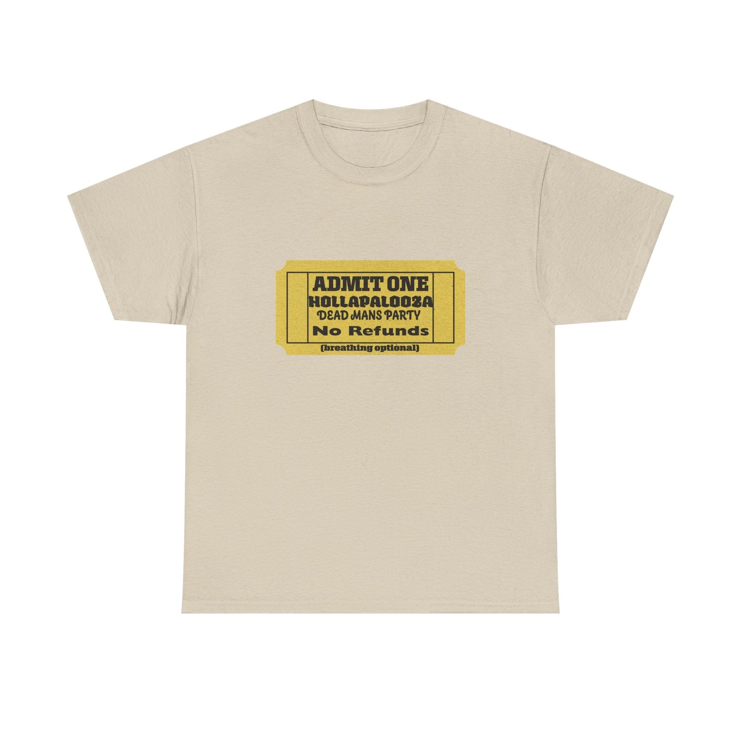 Halloween humor  Festival Event Unisex Tee - Admit One Ticket Design, Comfy T-Shirt for Concerts, Casual Wear, Gift Idea, Party Essentials