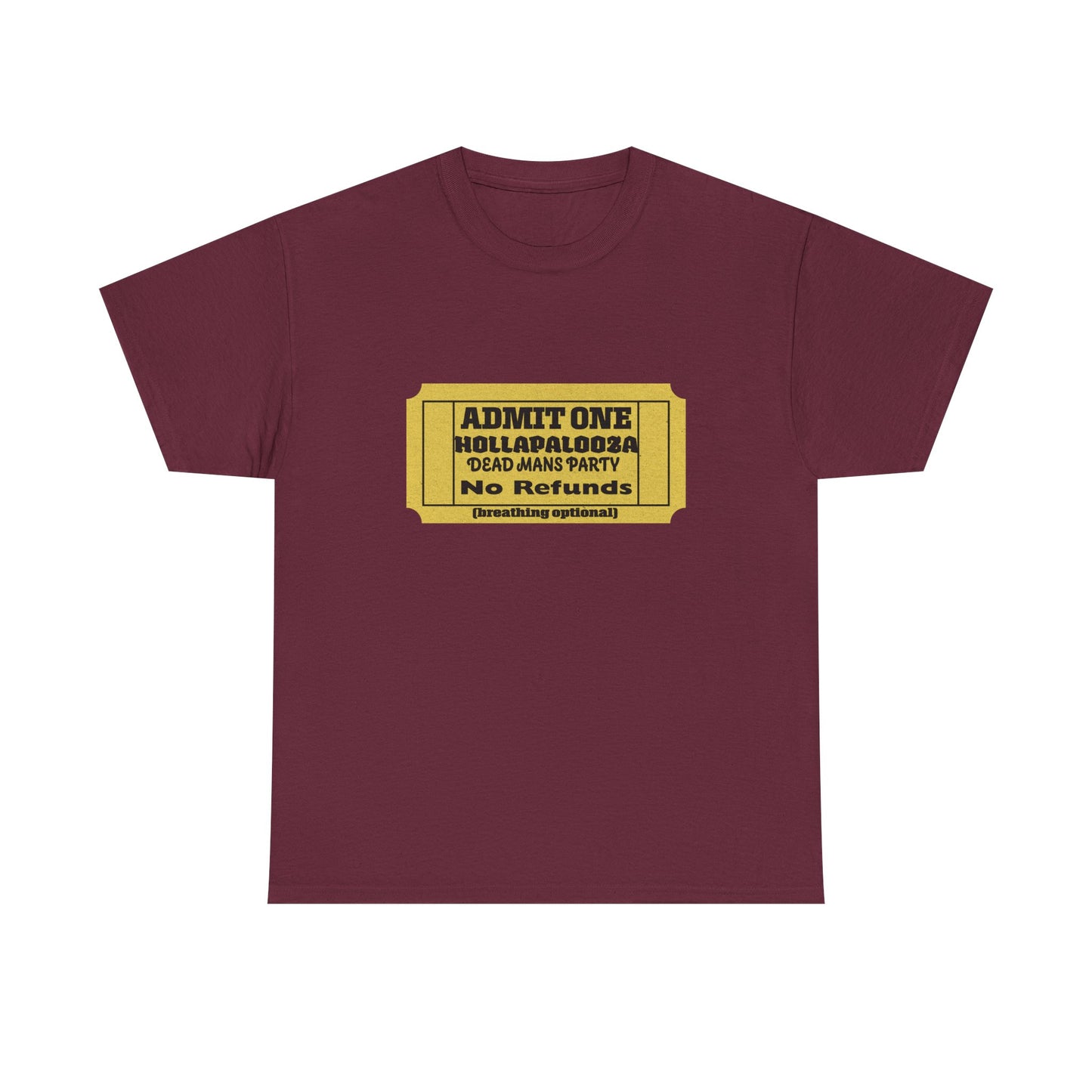 Halloween humor  Festival Event Unisex Tee - Admit One Ticket Design, Comfy T-Shirt for Concerts, Casual Wear, Gift Idea, Party Essentials