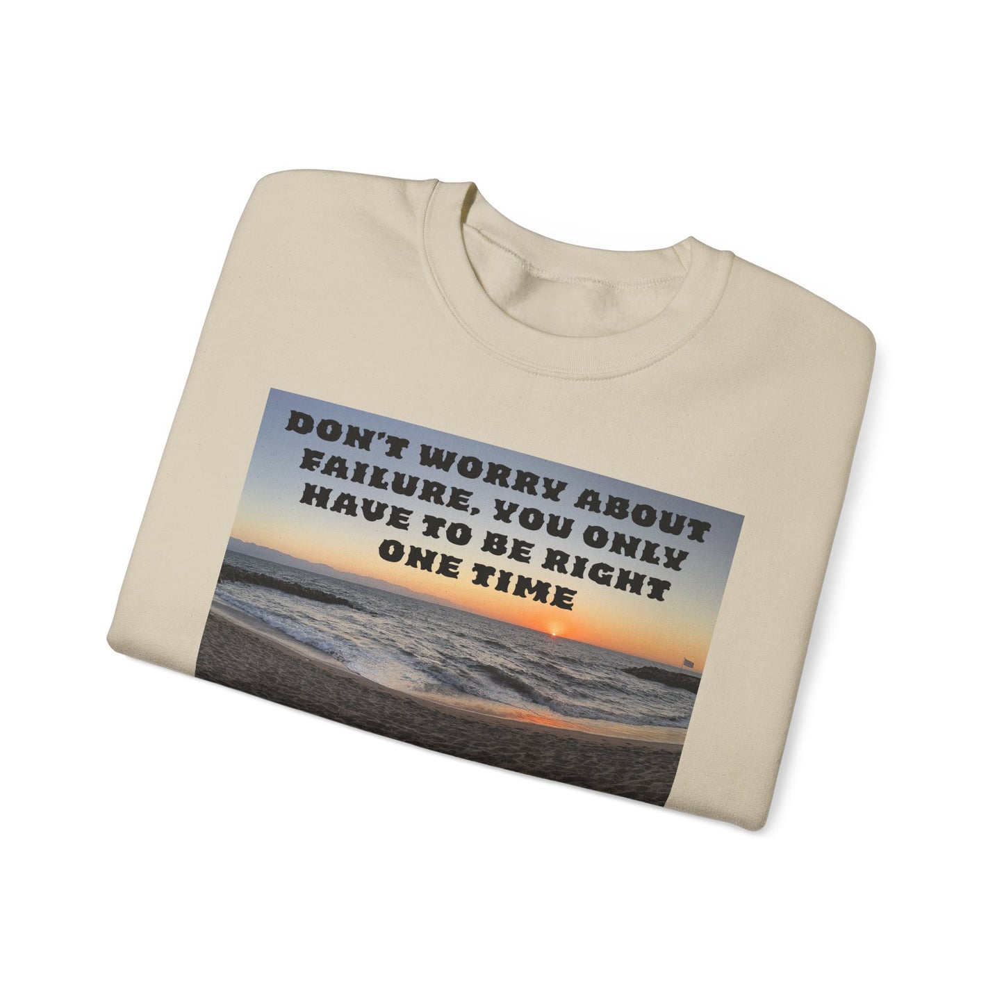 Inspirational Crewneck Sweatshirt - Motivational Apparel, Gift for Friends, Cozy Fashion, Everyday Wear, Positive Vibes