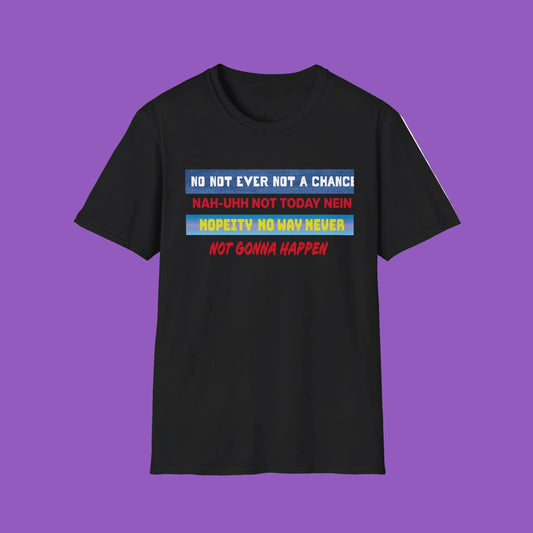 “Nope” Graphic T-Shirt — Funny Multilingual Refusal Tee (Nope, Not Today)