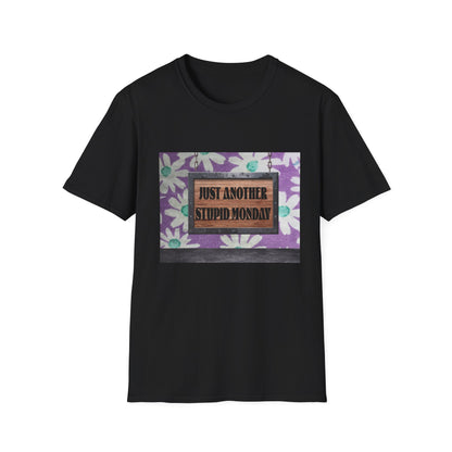 Funny Monday T-Shirt, Unisex Graphic Tee, Gift for Him or Her, Casual Wear, Humor Shirt, Weekend Vibes, Spring Summer Fashion
