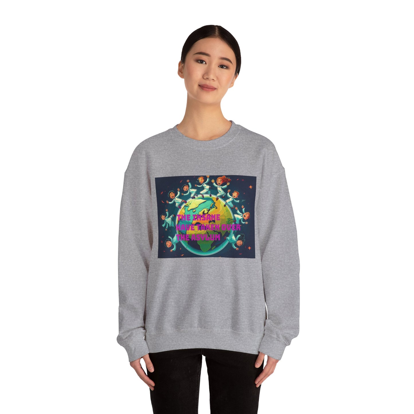 Sweatshirt - 'The Insane Have Taken Over the Asylum' Unisex Heavy Blend™ Crewneck