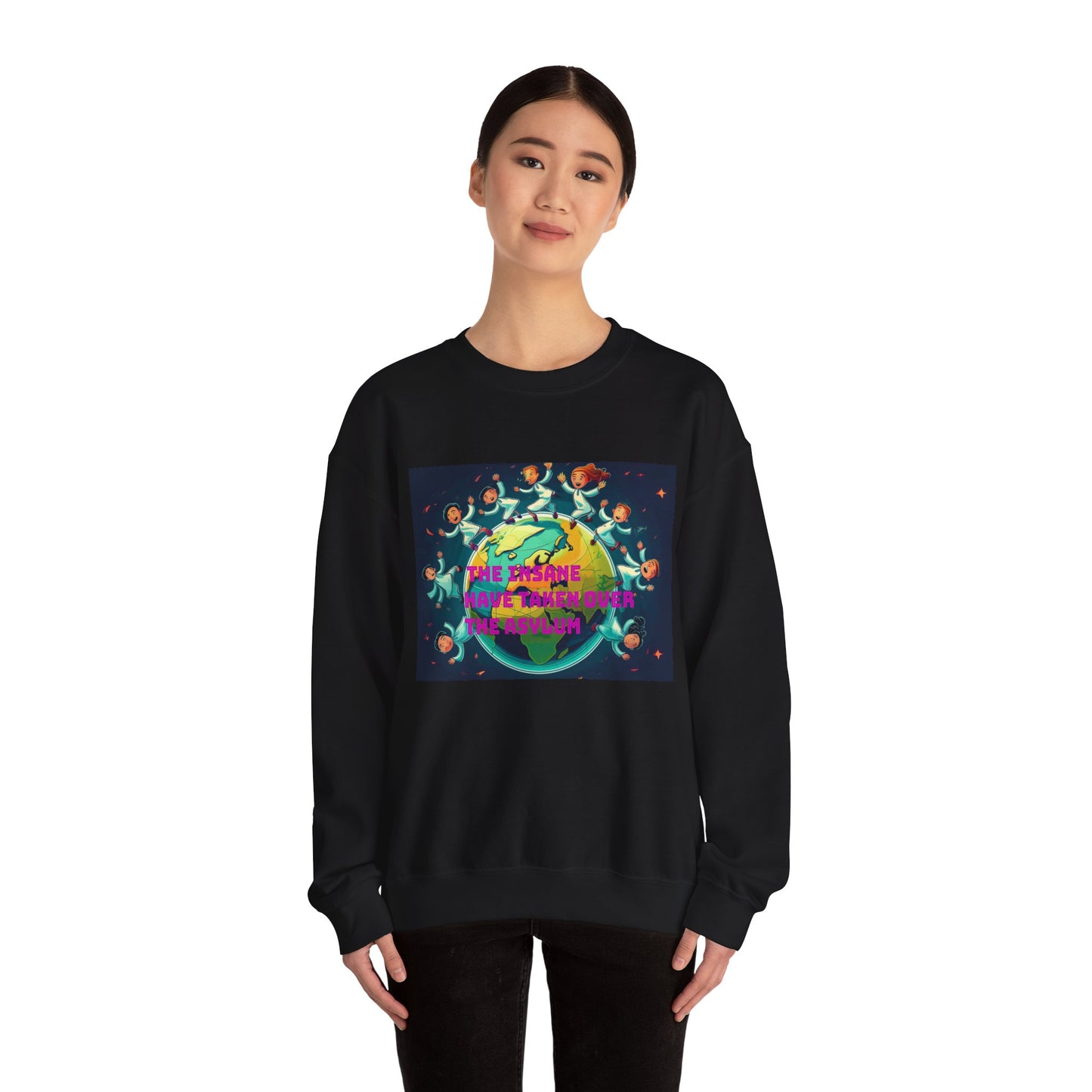 Sweatshirt - 'The Insane Have Taken Over the Asylum' Unisex Heavy Blend™ Crewneck
